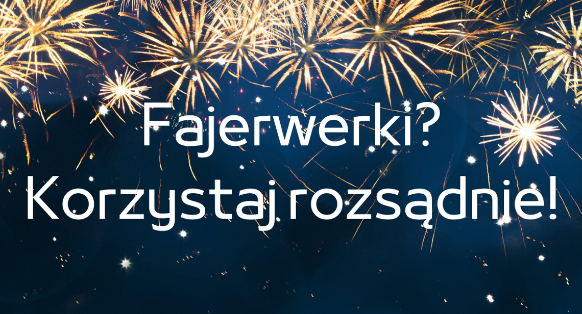 Bezpieczna zabawa sylwestrowa
